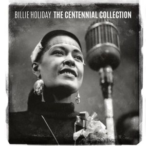 This CD cover image released by Sony Legacy shows "The Centennial Collection," by Billie Holiday. (AP Photo/Sony Legacy)