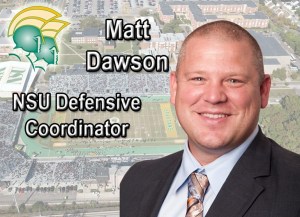 Norfolk State head coach Latrell Scott announced Tuesday that Matt Dawson has been hired as the Spartans' new defensive coordinator. 