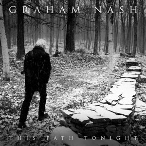 This CD cover image released by Blue Castle Label/ADA shows, "This Path Tonight," the latest release by Graham Nash. (Blue Castle Label/ADA via AP)