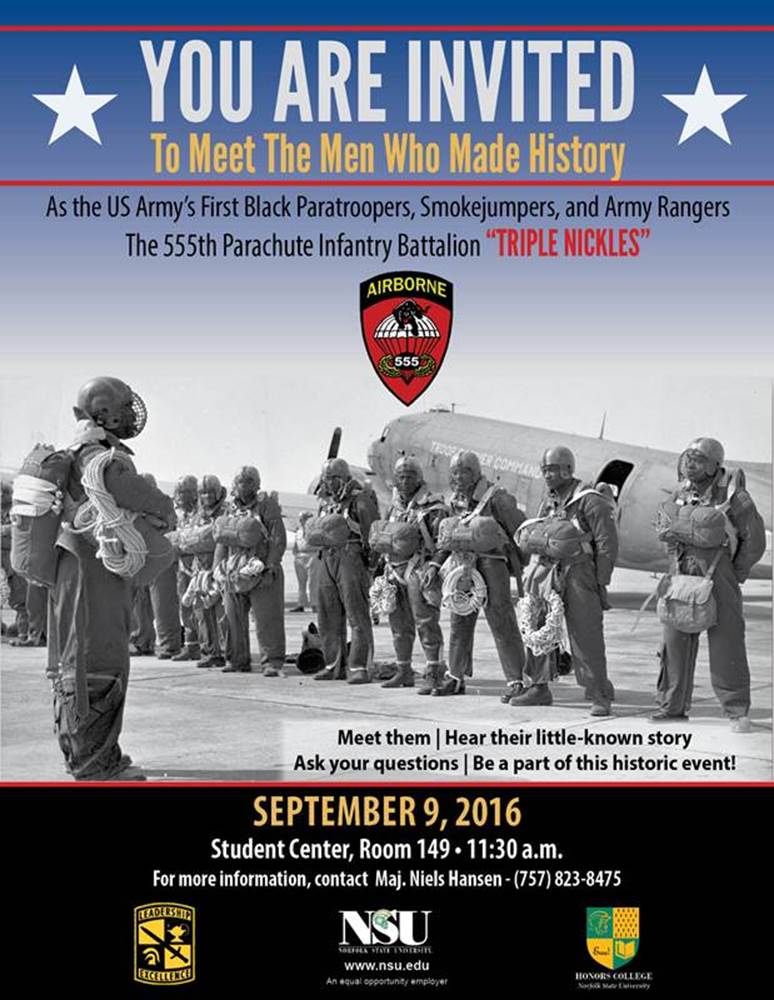 Meet the U.S. Army’s first black paratroopers Friday, Sept. 9, at 11:30 a.m. in the Student Center of Norfolk State&nbsp;University