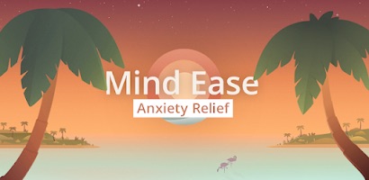 App of the Week: Meet Mind Ease :Anxiety&nbsp;Relief
